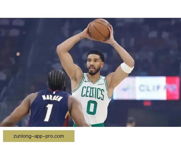 塔图姆复出助力绿军保持高胜率慢热仍能迅速进入比赛节奏 塔图姆复出助力绿军保持高胜率慢热仍能迅速进入比赛节奏