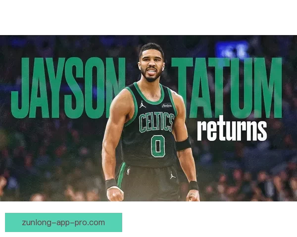 塔图姆感慨绿军50胜自己幸运创队史最年轻里程碑 塔图姆感慨绿军50胜自己幸运创队史最年轻里程碑